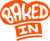 Baked In